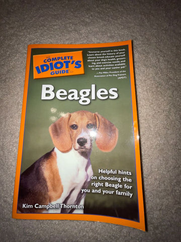 Kim Campbell Thornton The Complete Idiots Guide to Beagles Educational