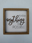 N/A Anything is possible small wooden sign EUC Decor