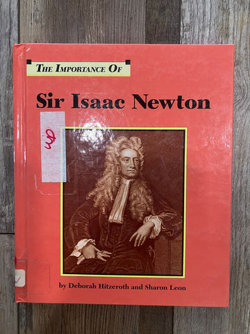 Sir Isaac Newton hardback book, fair condition Educational