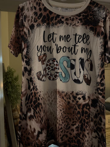 Boutique Let me tell you bout my Jesus tahirt Women's - M
