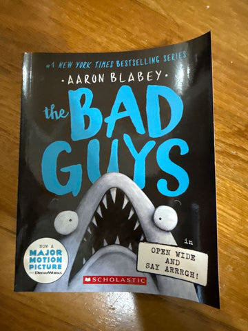 Scholastic The bad guys open wide and say arrrgh Youth Chapter Book
