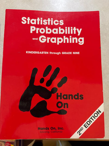 Hands on Inc. Statistics probability and Graphing grades K - 9 Curriculum
