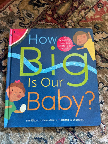 Kane Milker How Big is our baby Preschool (3-5 yrs)