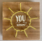 Unknown You Are My Sunshine Yarn Art Decor