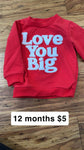 Love you big Red sweatshirt 12 Months