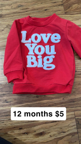 Love you big Red sweatshirt 12 Months