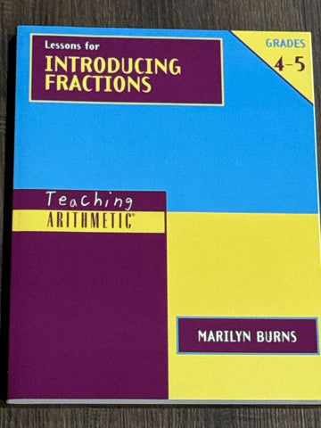 Marilyn Burns Grades 4-5 Introducing fractions lessons Educational