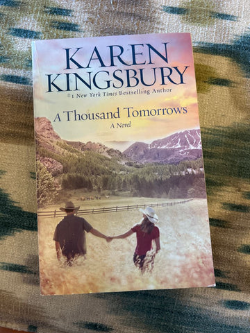 Karen Kingsbury A Thousand Tomorrows Adult