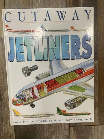 Cutaway Jetliners hardback book, fair condition Educational