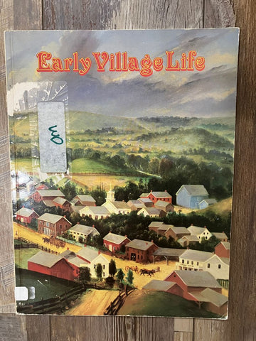 Early Village life fair condition, $10.68 on Abe books Educational