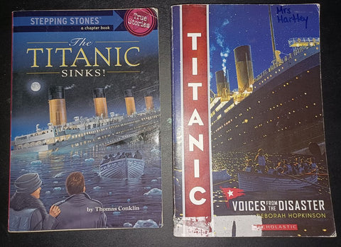 Titanic Voices from the Disaster & Titanic Sinks True Stories Youth Chapter Book