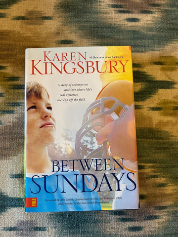 Karen kingsbury Between Sundays Adult