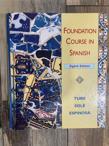 Foundation course in Spanish hardback good condition Curriculum